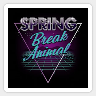 Spring Break Animal 80's Spring Season Meme Magnet